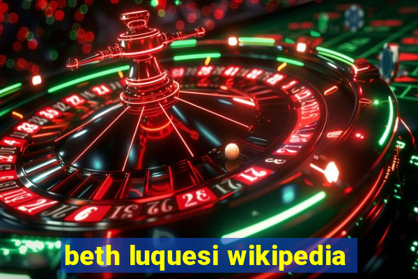 beth luquesi wikipedia